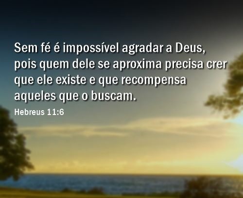 Igreja Evangélica Águas Santas - Maia | Porto | Hebreus 11:6