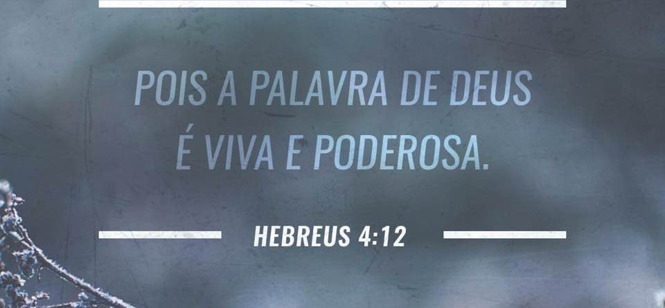 Igreja Evangélica Águas Santas - Maia | Porto | Hebreus 4:12