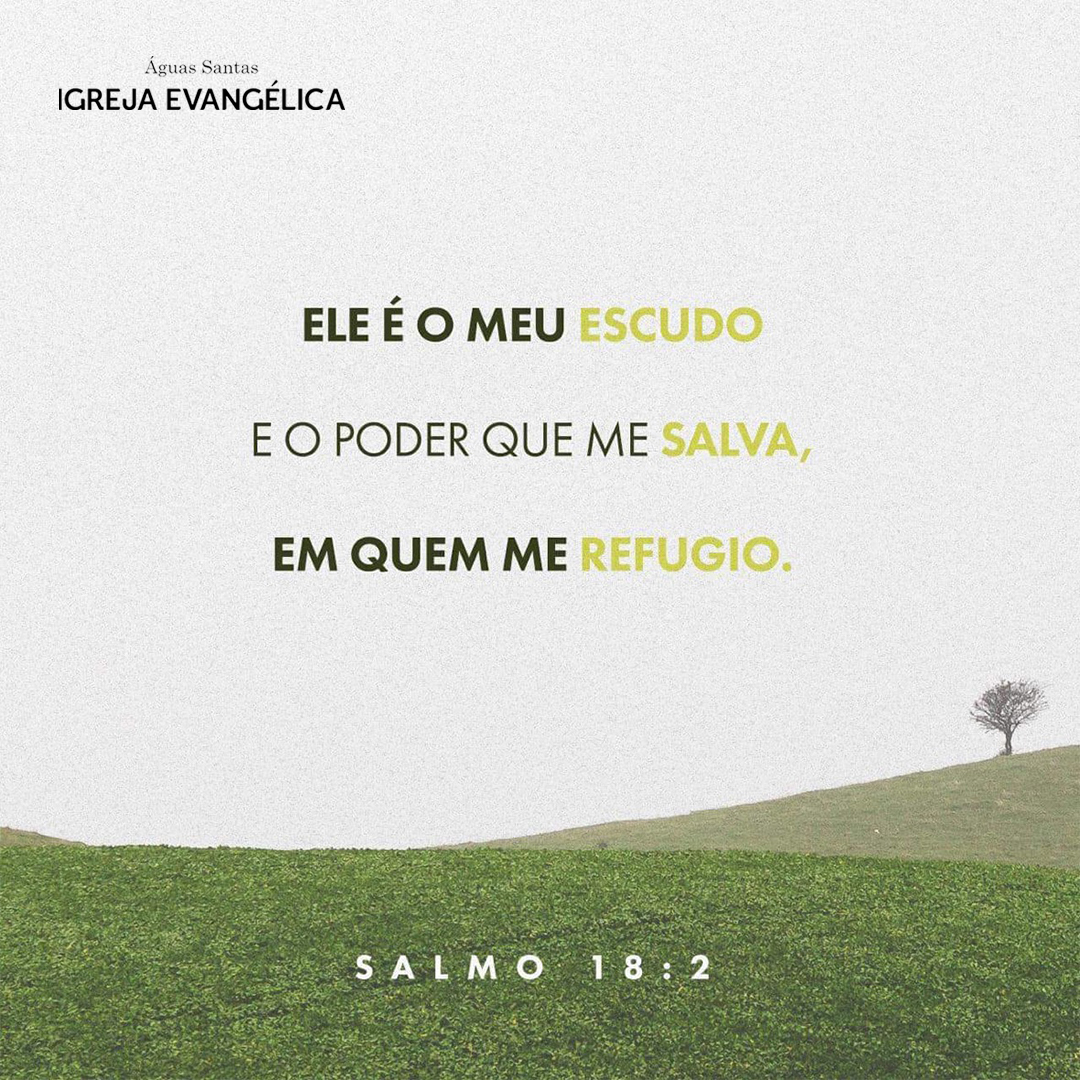 Igreja Evangélica Águas Santas - Maia | Porto | Salmo 18:2