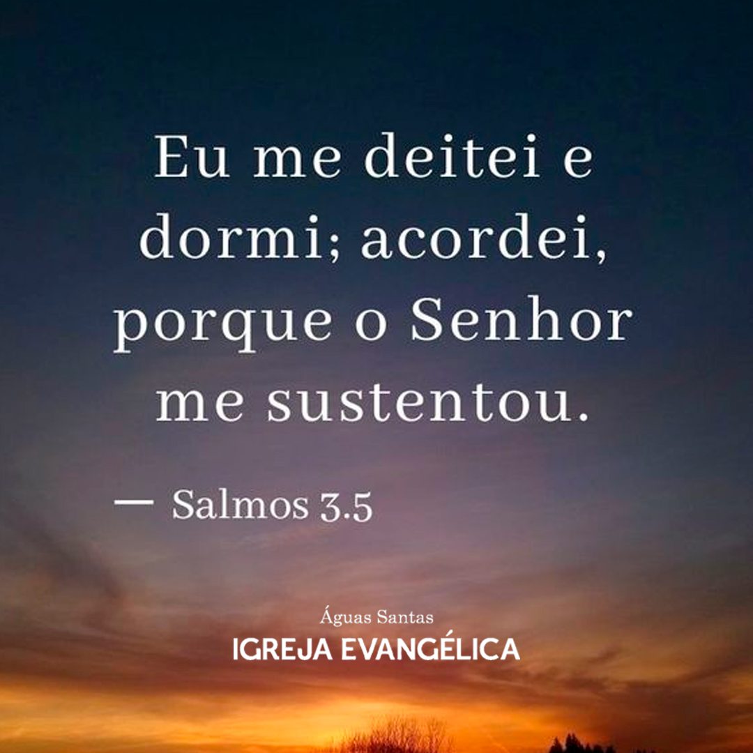 Igreja Evangélica Águas Santas - Maia | Porto | Salmos 3:5